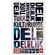 Trk Kltrnde Deli ve Delilik Fuzuli Bayat tken Neriyat