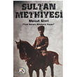 Sultan Methiyesi Mesut Sivri Bilge Karnca Yaynlar