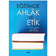 Eitimde Ahlak ve Etik Mehmet Koyiit Nobel Yaynevi