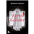 Ereti Gelinler kran Kozal Mona Kitap