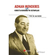 Adnan Menderes ve Kbrsta Menderes`in Gestapolar Berikan Yaynlar