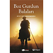 Boz Gurdun Balalar Berikan Yaynlar