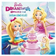 Barbie Dreamtopia Hayaller lkesi Doum Gn Dilei Doan Egmont Yaynclk