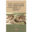Kuran  Kerim e Gre Hz. brahim rneinde Akl ve man hsan Uar Nobel Bilimsel Eserler