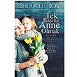 Tek Bana Anne Olmak Sheila Ellison Pozitif Yaynlar