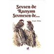 Sevsen de Razym Sevmesen de... Sezgin zbay Dua Yaynlar