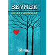 Sevmek Nihat Canbolat  Kltr Ajans Yaynlar