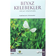 Beyaz Kelebekler Beng Yaynlar
