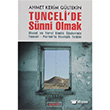 Tunceli`de Snni Olmak Berfin Yaynlar