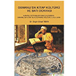 Osmanl`da Kitap Kltr ve Bat Dnyas Engin Cihad Tekin Hiperlink Yaynlar