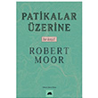 Patikalar Üzerine Robert Moor Kolektif Kitap