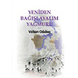Yeniden Balayalm Yamuru Volkan Odaba Artshop Yaynclk