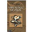Varoluu Mzikal mr Ulusoy Zengin Yaynclk