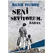 Seni Seviyorum. Baban Walter Veltroni nar Yaynlar
