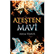 Ateten Mavi Adem Timur Kitap Aras