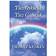 Yz ykck Yz Glck Ylmaz Keskin Cinius Yaynlar