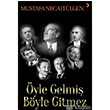 yle Gelmi Byle Gitmez Mustafa Necati lgen Cinius Yaynlar