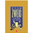 Ay I Soka Yrek knts Stefan Zweig Krmz Kedi Yaynlar