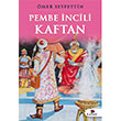 Pembe ncili Kaftan mer Seyfettin Karanfil Yaynlar