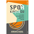 Spor Koluu Jordan Fliegel Sola Yaynlar