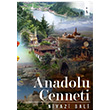 Anadolu Cenneti Niyazi Bali kinci Adam Yaynlar