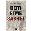 Dert Etme Sabret Haluk ztekin Dorlion Yaynevi