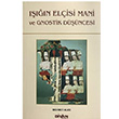 In Elisi Mani ve Gnostik Dncesi Mehmet Alc Divan Kitap