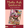 Mutlu Ak arkcs evki zdemir Ozan Yaynclk