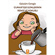Cumartesi Gnlerinin Rengi ve Kokusu Glsn Cengiz Eksik Para Yaynlar