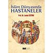 slam Dnyasnda Hastaneler Levent ztrk Siyer Yaynlar