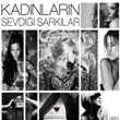 Kadnlarn Sevdii arklar