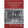 Cumhuriyetin lan ve Kartlar 1920 1926 Vural Fuat Sava Efil Yaynevi