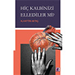 Hi Kalbinizi Ellediler Mi? Efil Yaynevi