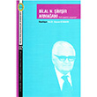 Bilal N. imir Armaan Tarih Yaplrken Uyuyamam Trk Kltrn Aratrma Enstits
