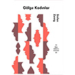 Glge Kadnlar Stefan Zweig Doan Kitap