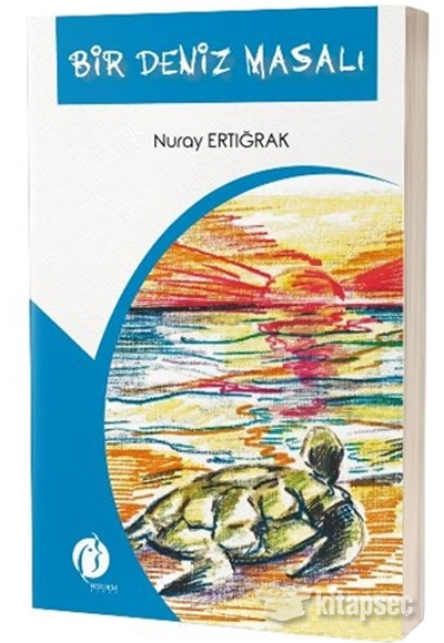Bir Deniz Masal Nuray Ertrak Herdem Kitap