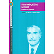 Trk Tarihiliine Katklar Mustafa Kafal Armaan Trk Kltrn Aratrma Enstits