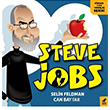 Steve Jobs Dnyaya Yn Verenler Serisi Selin Feldman KAra Karga Yaynlar