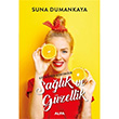 Gemiten Gnmze Salk ve Gzellik Suna Dumankaya Alfa Yaynlar