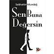 Sen Buna Deersin Salahattin Altunda Nesil Yaynlar