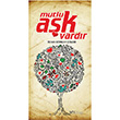 Mutlu Ak Vardr rfan Grkan elebi My Kitap