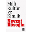 Milli Kltr ve Kimlik tken Neriyat