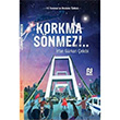 Korkma Snmez! rfan Grkan elebi Nesil Yaynlar