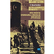 Orta Douda Osmanl ngiliz Mcadelesi 1876 1918 Yllar Aras Hasan Karakse Nobel Yaynevi