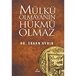 Mlk Olmayann Hkm Olmaz Erkan Aydn  Ravza Yaynlar