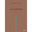 Yol Kasidesi Ahmet Can  ule Yaynlar