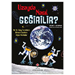 Uzayda Nasl Geirilir? Susan E. Goodman Tbitak Yaynlar