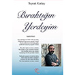 Braktn Yerdeyim Toprak Kutlay Rzgar Eren Yaynclk