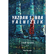Yazdan Sonra Yalnzlk Sinan ztrk Kalkedon Yaynclk
