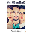 Sen Olsan Bari! Necati Aksoy Cinius Yaynlar